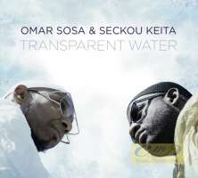 Sosa, Omar & Keita, Seckou: Transparent water
